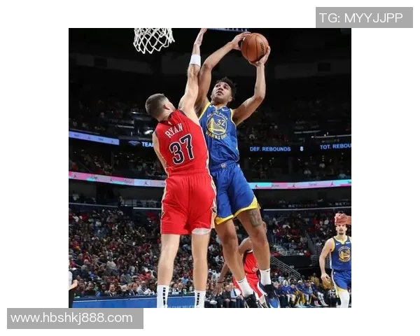 勇士与鹈鹕激战正酣NBA视频直播精彩瞬间回顾与分析 勇士与鹈鹕激战正酣NBA视频直播精彩瞬间回顾与分析