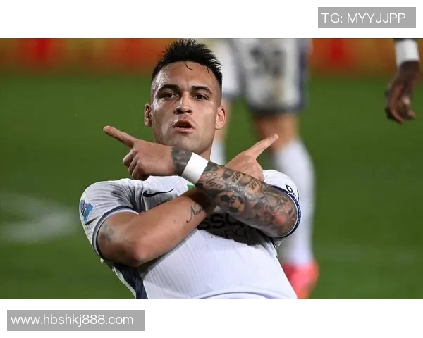 劳塔罗引领新风潮足球世界的璀璨新星与未来之路探讨 劳塔罗引领新风潮足球世界的璀璨新星与未来之路探讨